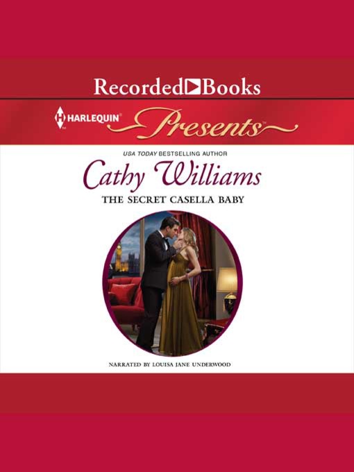 Title details for The Secret Casella Baby by Cathy Williams - Available